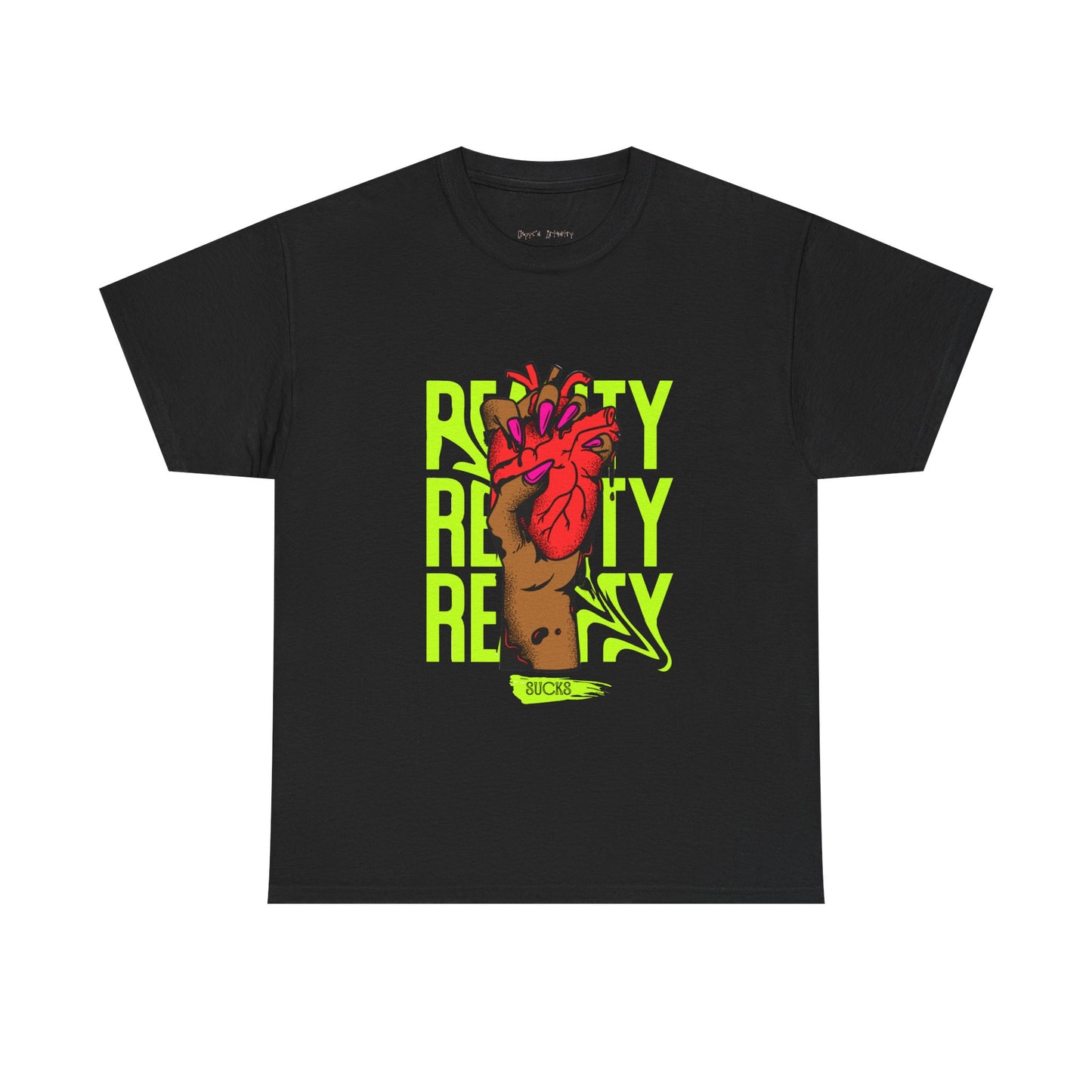 Reality SUCKS t shirt