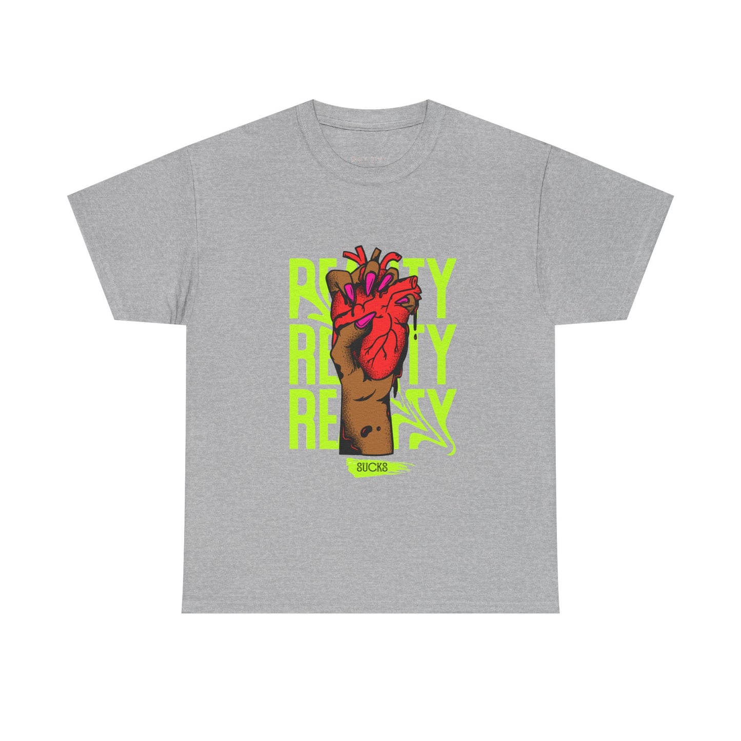 Reality SUCKS t shirt