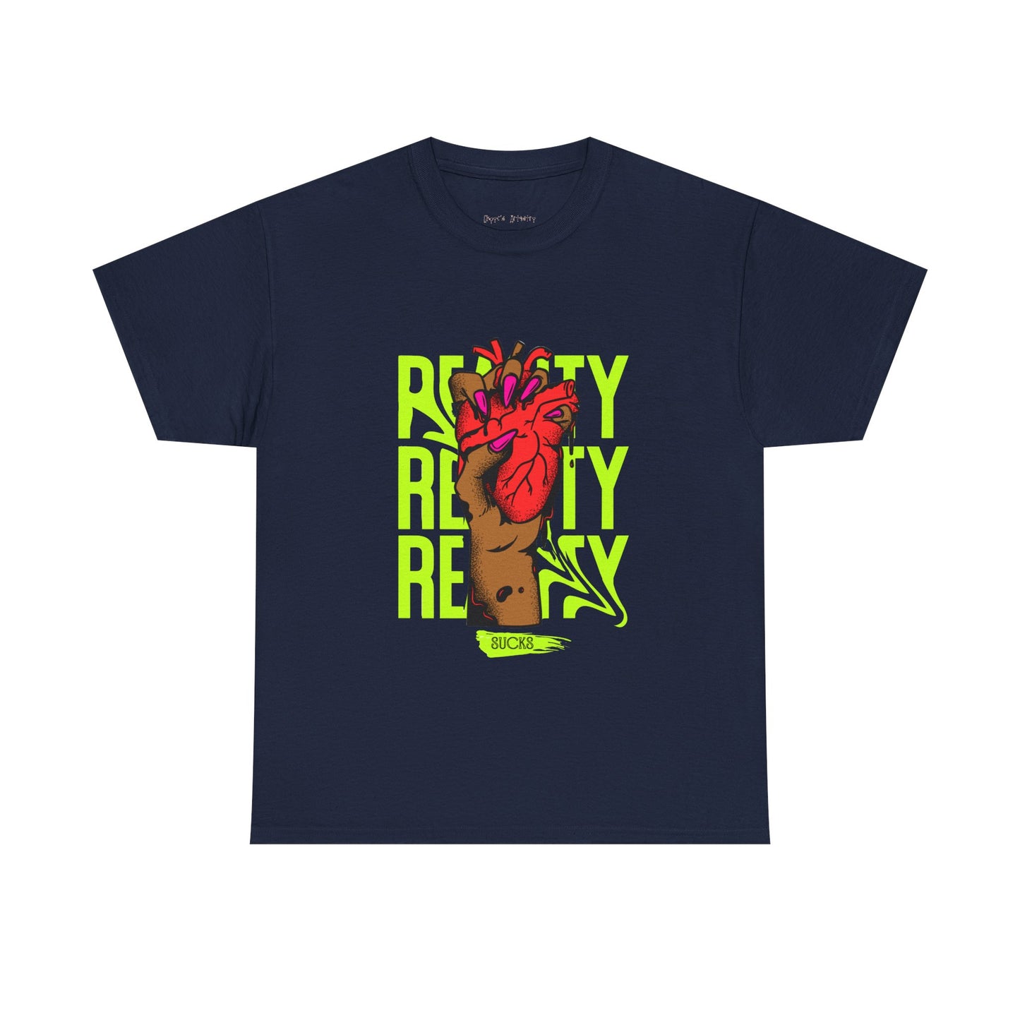 Reality SUCKS t shirt