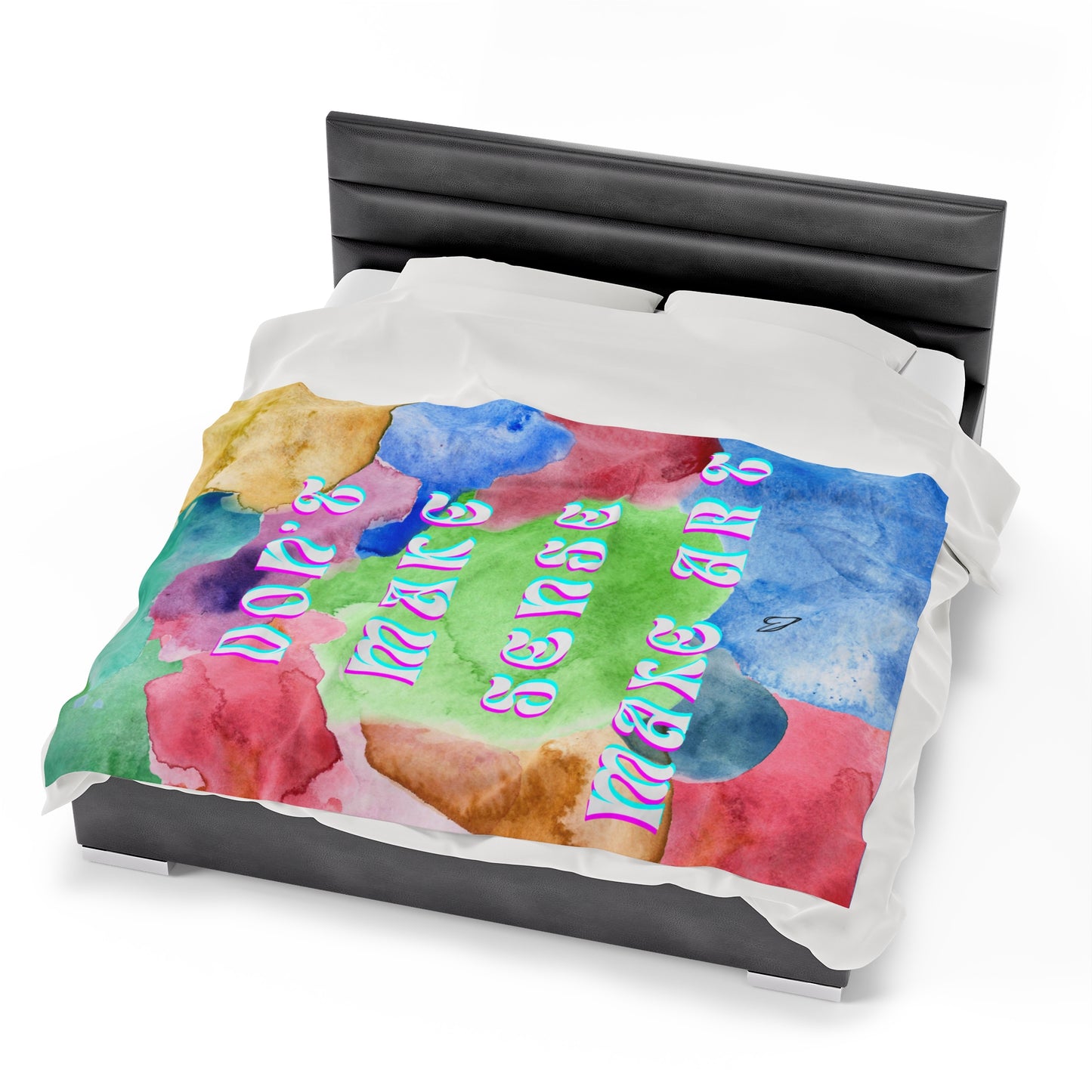 Don't Make Sense, Make Art Velveteen Plush Blankie