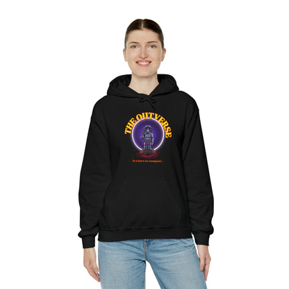 The Outerverse is yours.... Hooded Sweatshirt