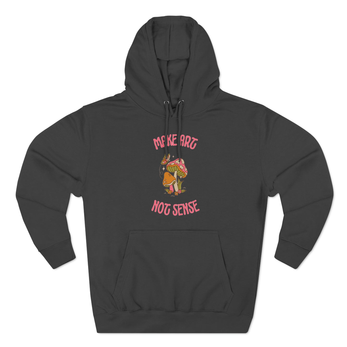 Make Art Not Sense Premium Pullover Hoodie