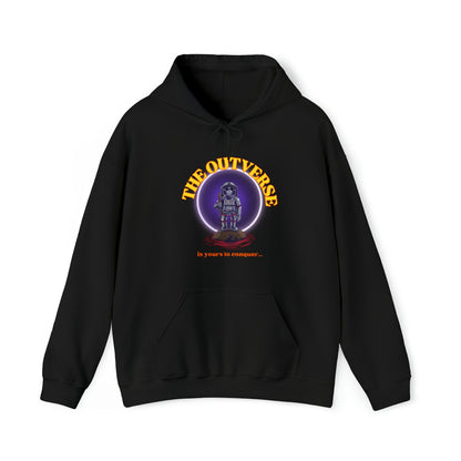 The Outerverse is yours.... Hooded Sweatshirt