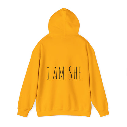 'I AM SHE' Hooded Sweatshirt