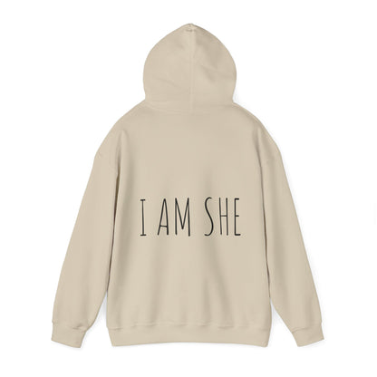 'I AM SHE' Hooded Sweatshirt